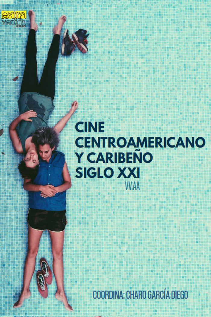 CINE CENTROAMERICANO Y CARIBEÑO SIGLO XXI, de Baricco, Claudia | portada del libro