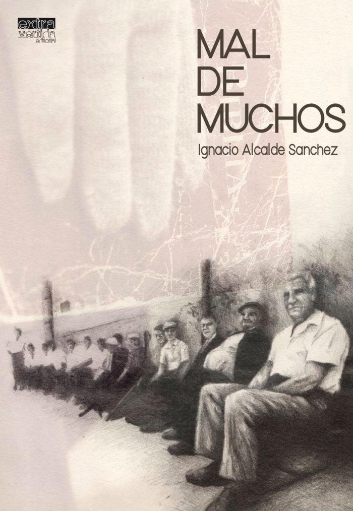 Mal de muchos, de Alcalde Sánchez, Ignacio | portada del libro
