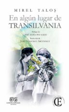 EN ALGUN LUGAR DE TRANSILVANIA, de MIREL TALOS | portada del libro