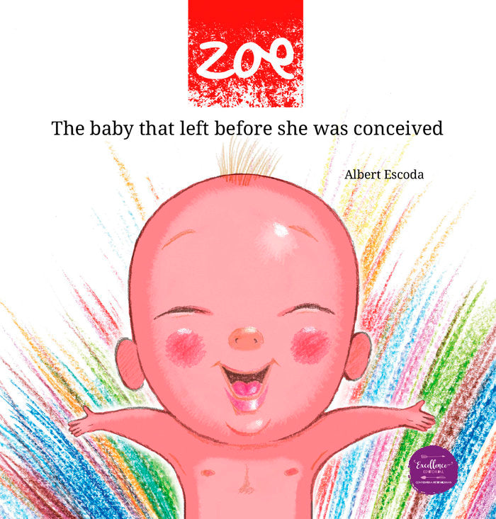 Zoe, the baby that came out before she was conceived, de Escoda, Albert | portada del libro