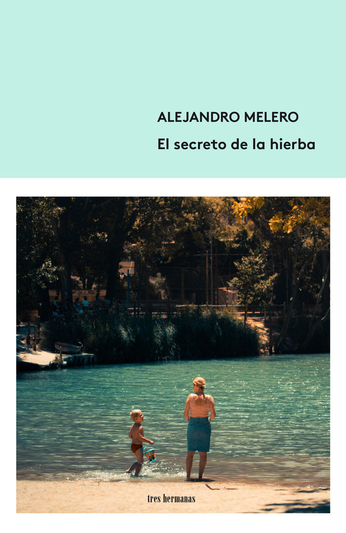 El secreto de la hierba, de MELERO, ALEJANDRO | portada del libro
