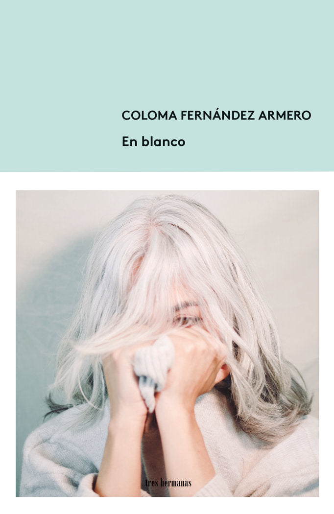 En blanco, de FERNANDEZ ARMERO, COLOMA | portada del libro