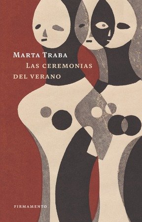 Las ceremonias del verano, de TRABA, MARTA | portada del libro
