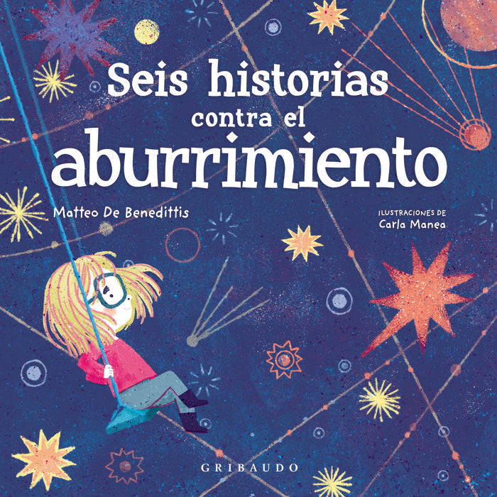 SEIS HISTORIAS CONTRA EL ABURRIMIENTO, de BENEDITTIS,MATTEO DE | portada del libro