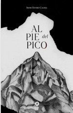 AL PIE DEL PICO, de REYERO CALERA | portada del libro