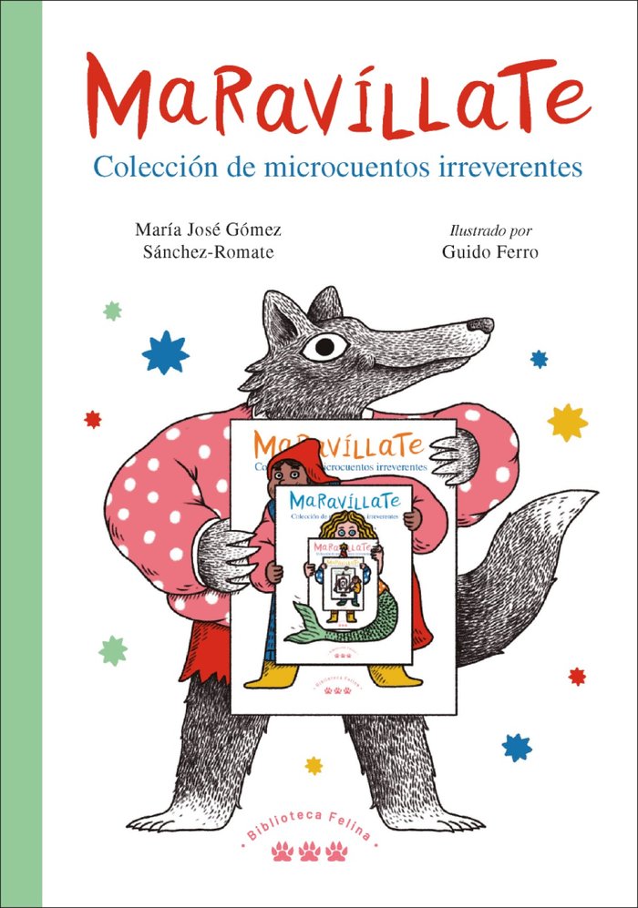 Maravíllate. Colección de microcuentos irreverentes, de Gómez Sánchez-Romate, María José | portada del libro