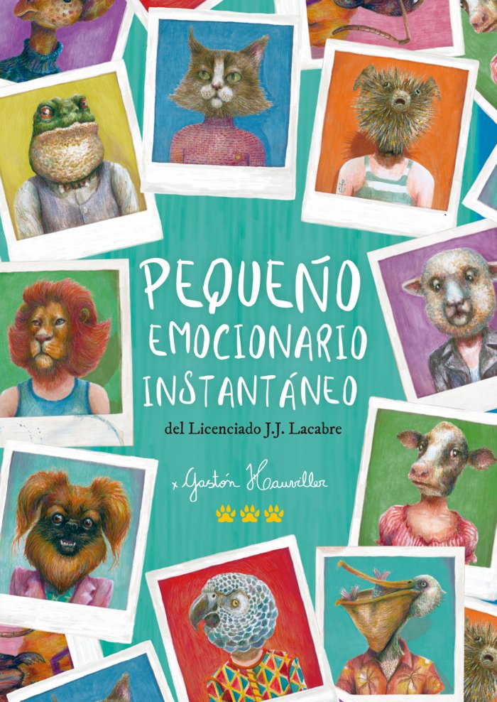 Pequeño emocionario instantáneo, de Hauviller, Gastón | portada del libro