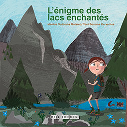 L´ENIGME DES LACS ENCHANTES, de SUBIRANA MALARET, MONTSE | portada del libro