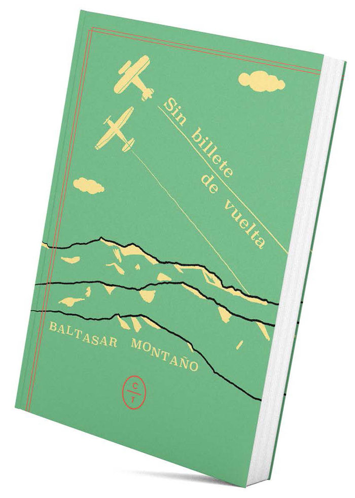 Sin billete de vuelta, de MONTAÑO ELIAS, BALTASAR | portada del libro