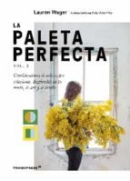 PALETA PERFECTA VOL. 2, LA, de WAGER | portada del libro