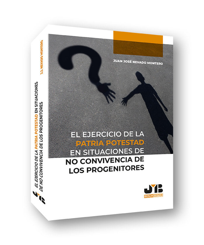 El ejercicio de la patria potestad en situaciones de no convivencia de los progenitores, de NEVADO MONTERO, JUAN JOSE | porta