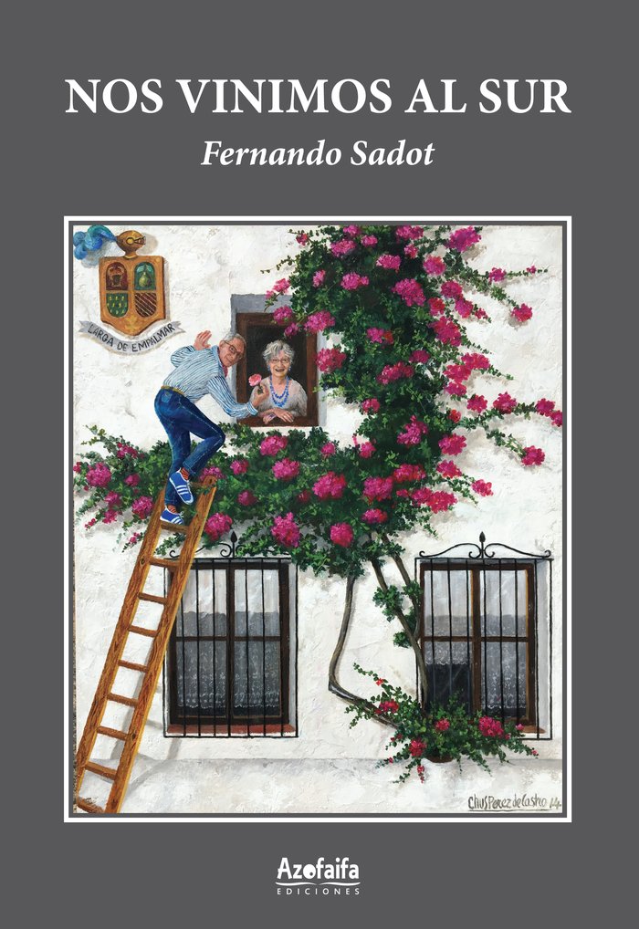 NOS VINIMOS AL SUR, de Sadot, Fernando | portada del libro