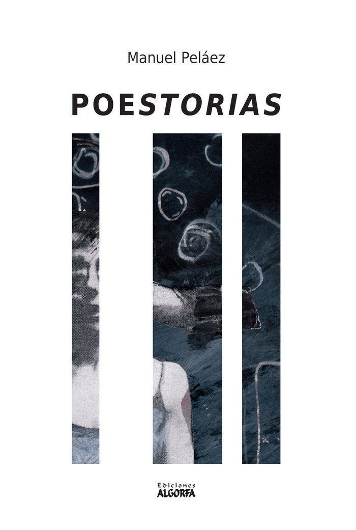 POESTORIAS, de Peláez, Manuel | portada del libro