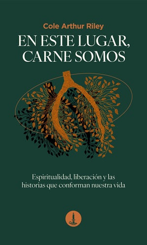 En este lugar, carne somos, de Cole | portada del libro