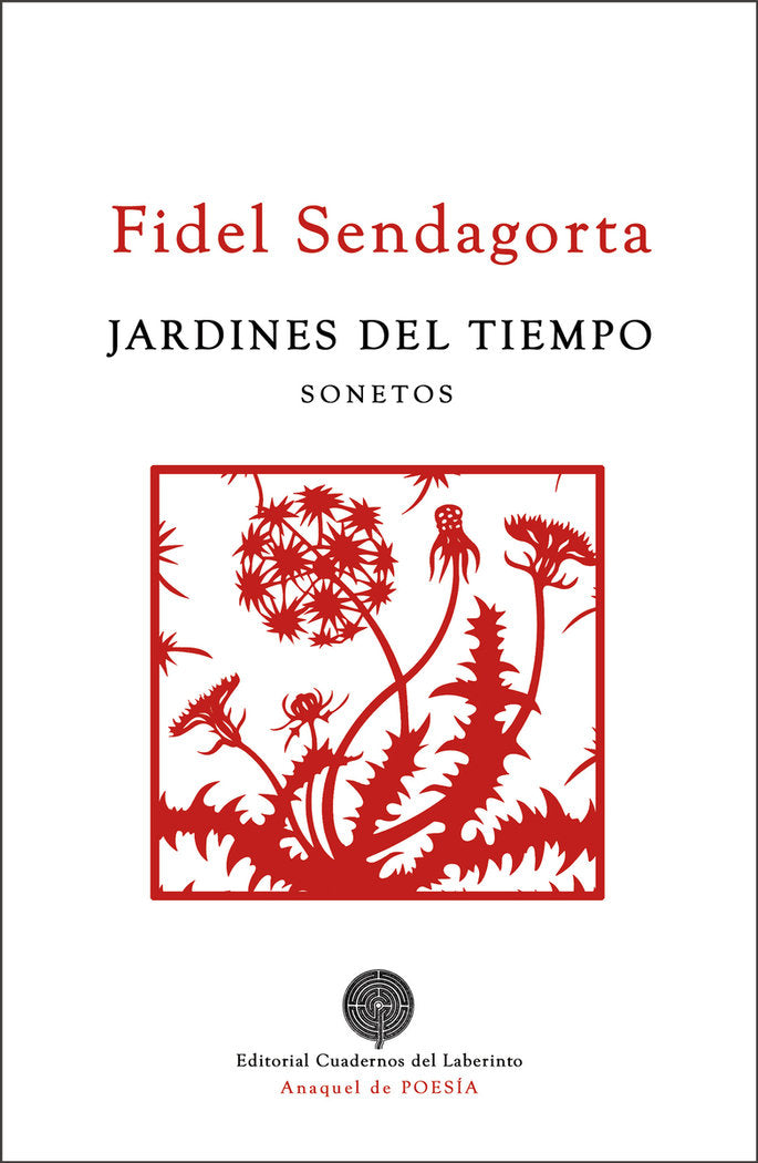 JARDINES DEL TIEMPO, de SENDAGORTA, FIDEL | portada del libro