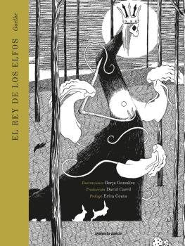 El rey de los elfos, de VON GOETHE, JOHANN WOLFGANG | portada del libro