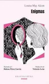 ENIGMAS, de MAY ALCOTT, LOUISA | portada del libro