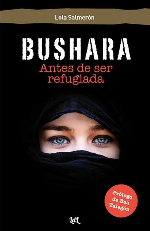 BUSHARA. ANTES DE SER REFUGIADA, de SALMERON | portada del libro