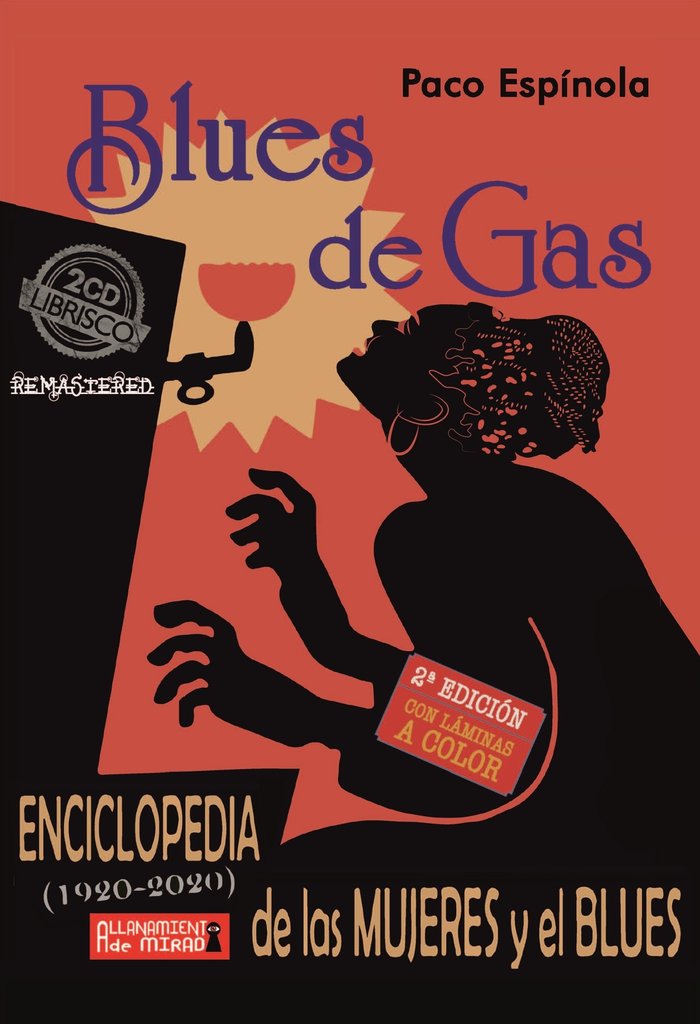 Blues de Gas: Enciclopedia de las mujeres y el blues (1920-, de Espínola, Paco | portada del libro