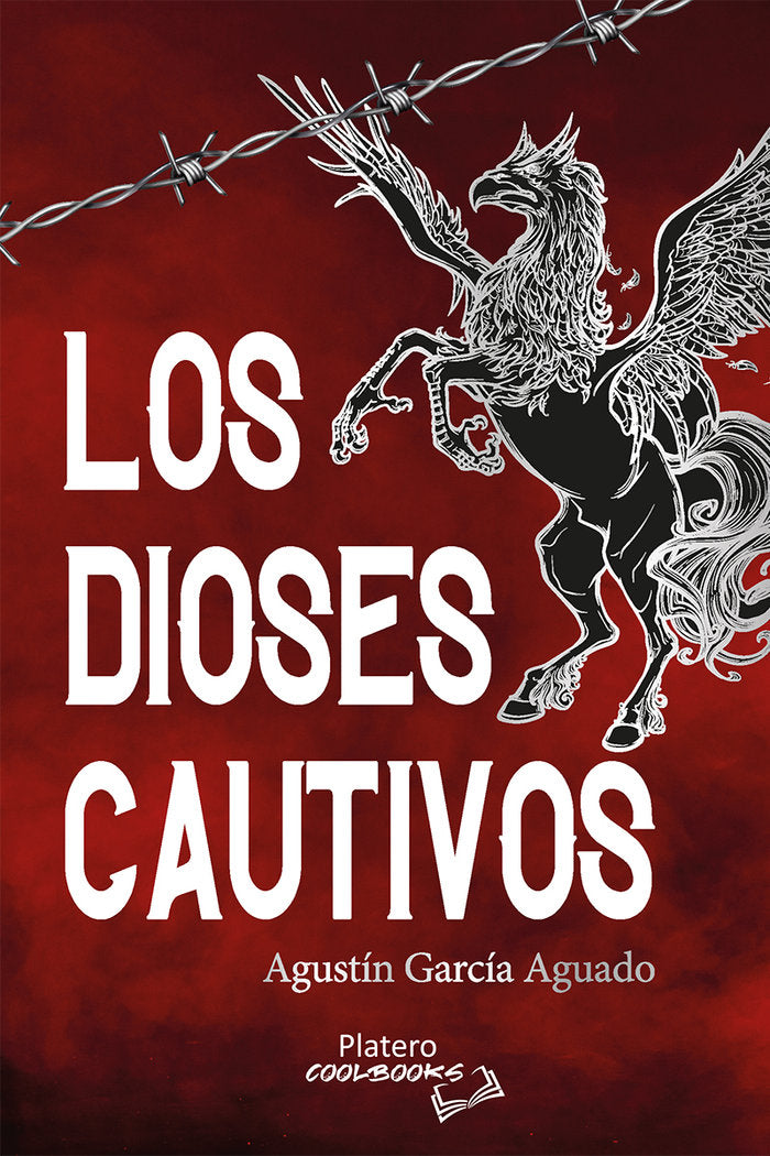 LOS DIOSES CAUTIVOS, de GARCÍA AGUADO, AGUSTÍN | portada del libro