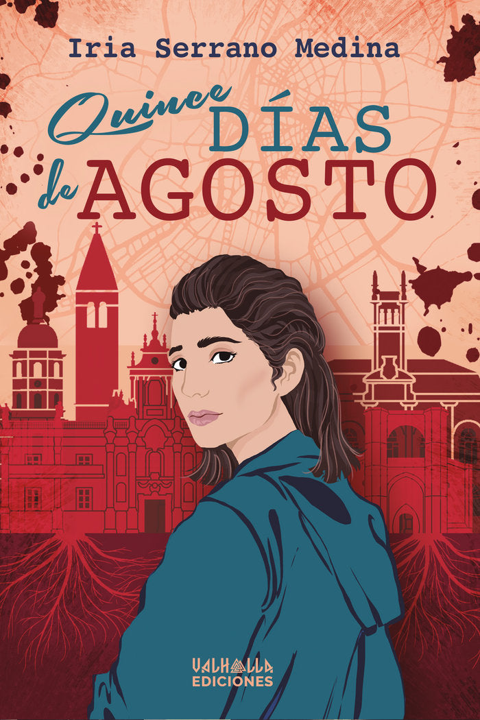 Quince días de agosto, de Serrano Medina, Iria | portada del libro