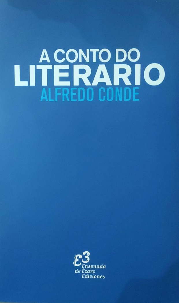 A CONTO DO LITERARIO, de CONDE CID,ALFREDO | portada del libro