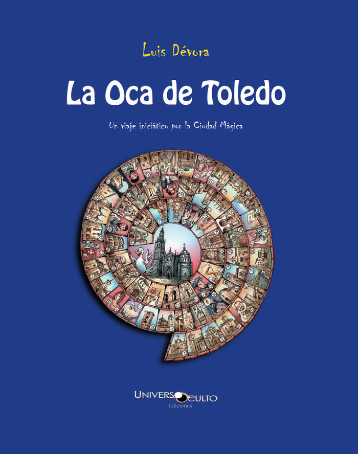LA OCA DE TOLEDO, de Dévora, Luis | portada del libro