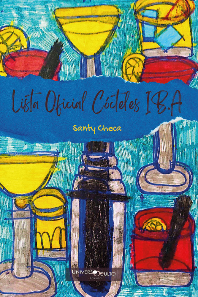 COCTELES I.B.A., de Checa, Santy | portada del libro