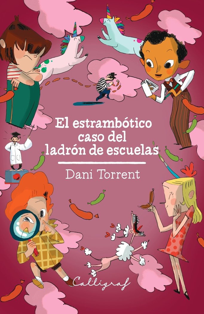 EL ESTRAMBOTICO CASO DEL LADRON DE ESCUELAS, de TORRENT RIBA, DANI | portada del libro