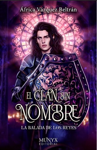 El clan sin nombre la balada de los reyes, de Africa Vazquez | portada del libro