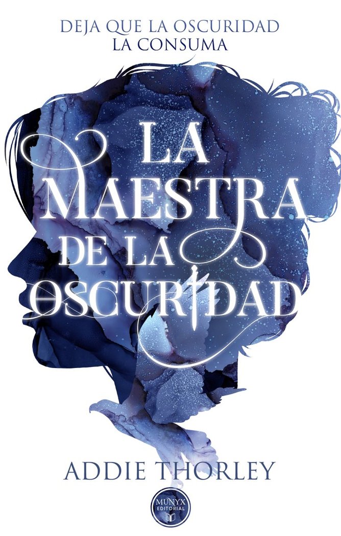 La maestra de la oscuridad, de Thorley, Addie | portada del libro