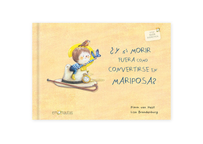 Y SI MORIR FUERA COMO CONVERTIRSE EN MARIPOSA, de VAN HEST | portada del libro