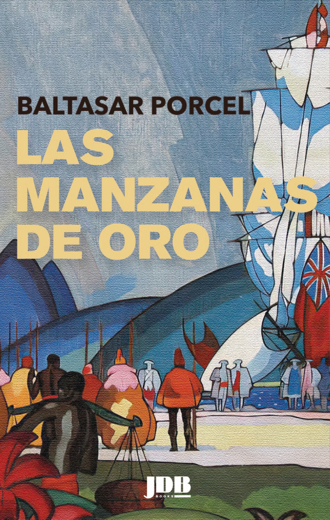 Las manzanas de oro, de Porcel, Baltasar | portada del libro