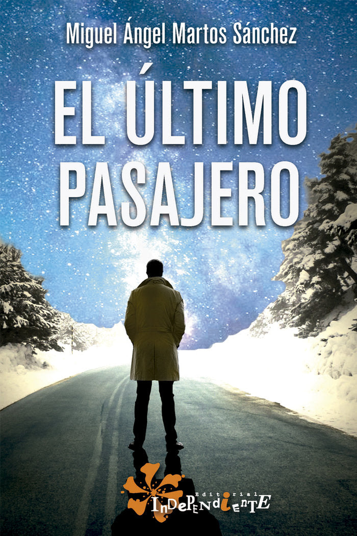El último pasajero, de Martos Sánchez, Miguel Ángel | portada del libro