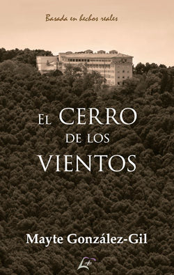 El cerro de los vientos, de GONZALEZ-GIL, MAYTE | portada del libro