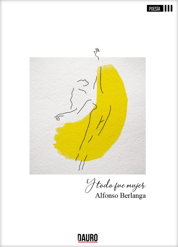 Y TODO FUE MUJER, de BERLANGA, ALFONSO | portada del libro