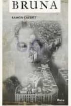 Bruna, de RAMON CAUDET | portada del libro