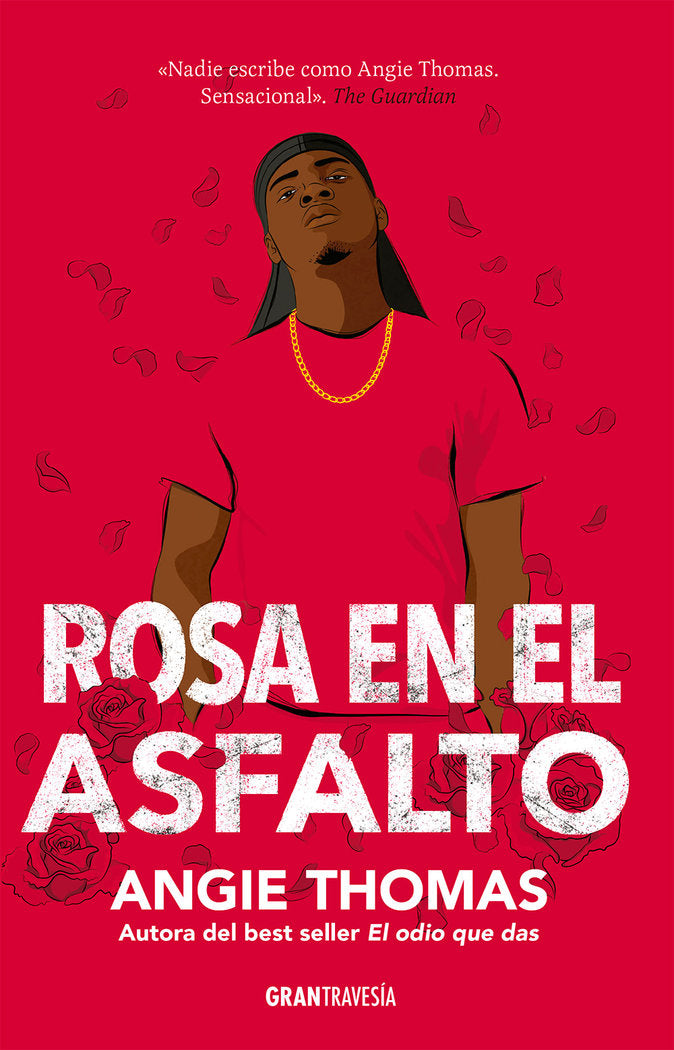 ROSA EN EL ASFALTO, de ANGIE THOMAS | portada del libro