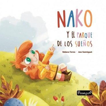 NAKO Y EL PARQUE DE LOS SUEÑOS, de TORRES, REBECA | portada del libro