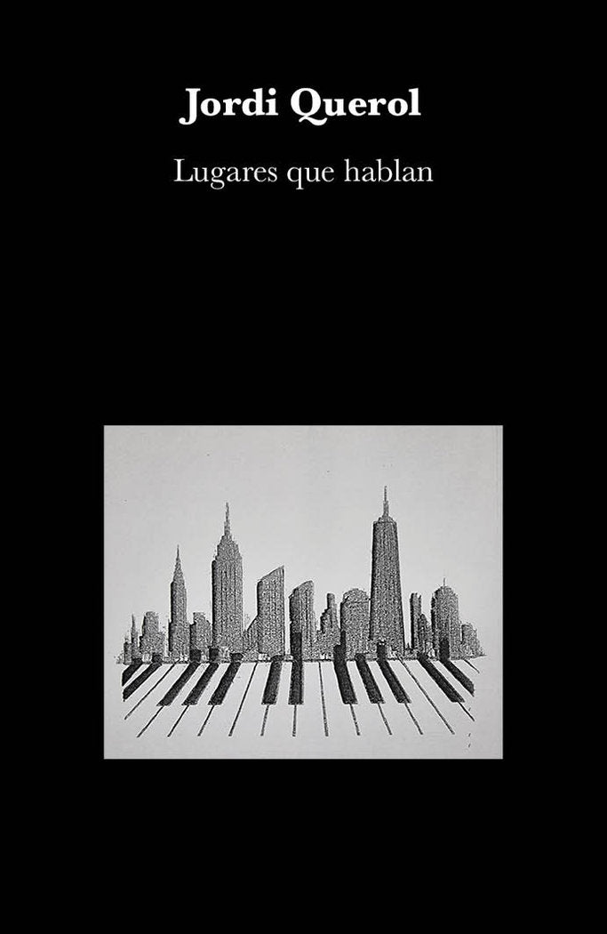 Lugares que hablan, de QUEROL PIERA, JORDI | portada del libro