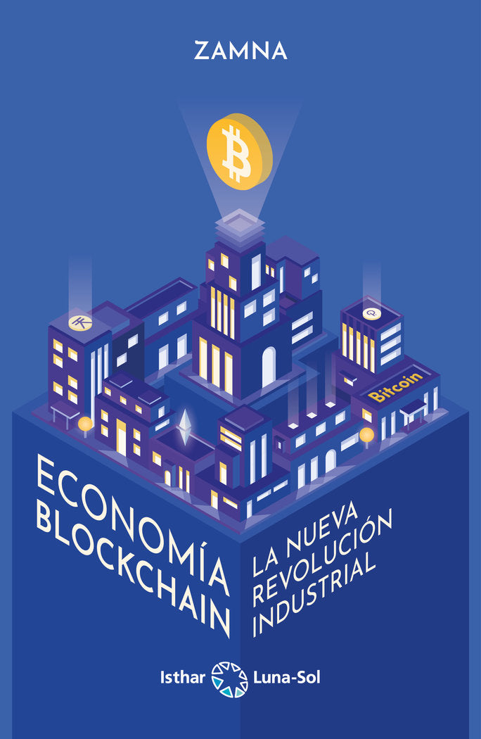 ECONOMIA BLOCKCHAIN (LA NUEVA REVOLUCION INDUSTRIAL), de LOPEZ, ALVARO | portada del libro