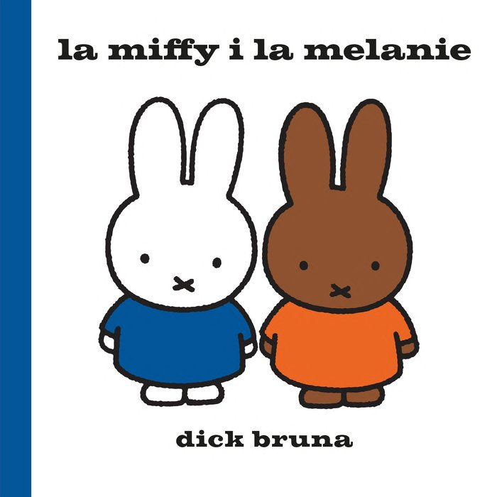 La Miffy i la Melanie, de BRUNA, DICK | portada del libro