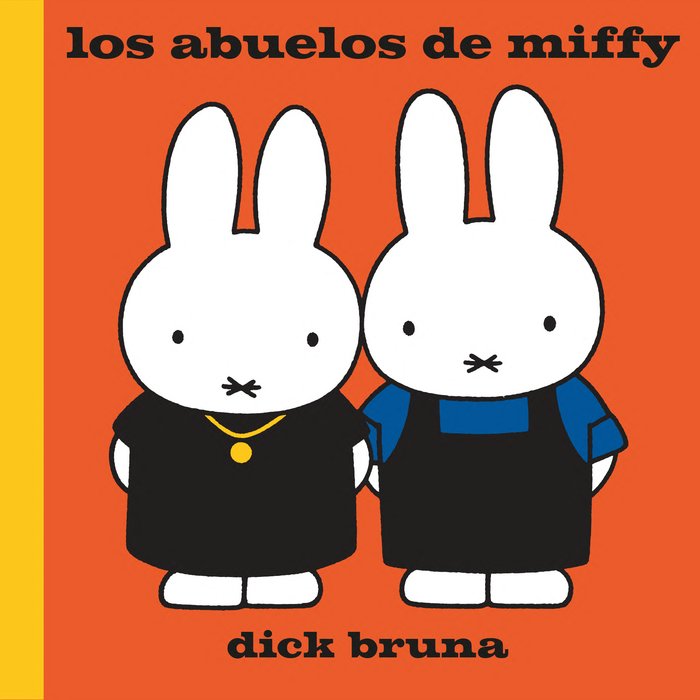 Los abuelos de Miffy, de BRUNA, DICK | portada del libro