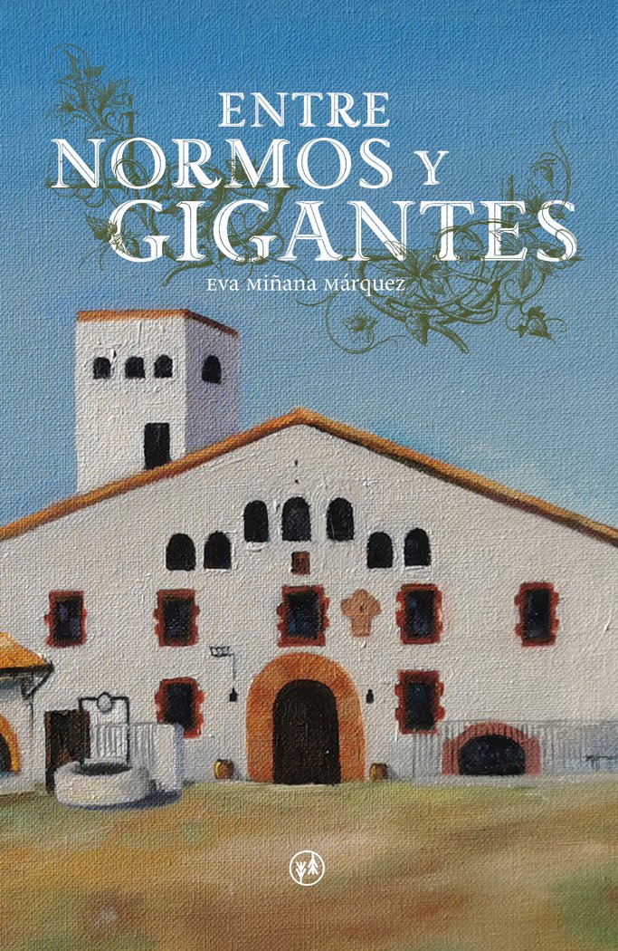 Entre normos y gigantes, de EVA MIÑANA MARQUEZ | portada del libro