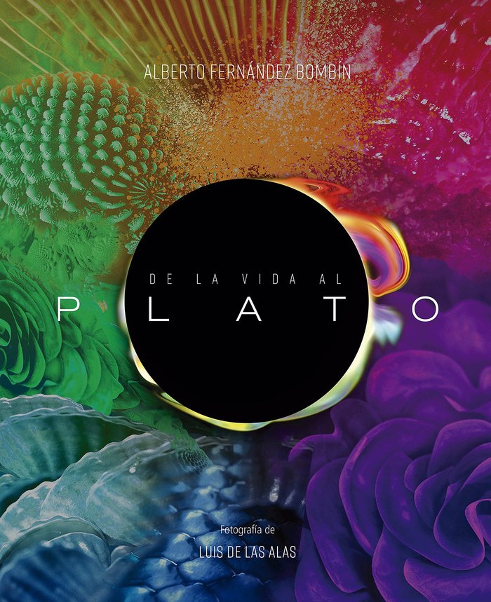 DE LA VIDA AL PLATO, de FERNANDEZ ALBERTO | portada del libro