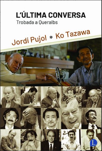 L´ÙLTIMA CONVERSA. TROBADA A QUERALBS, de PUJOL, JORDI | portada del libro