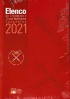 ELENCO DE GRANDEZAS Y TITULOS NOBILIARIOS ESPAÑOLES 2021, de Varios autores | portada del libro