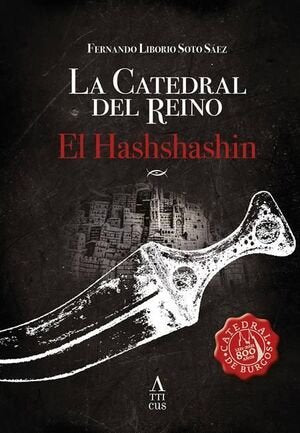 LA CATEDRAL DEL REINO EL HASHSHASHIN, de SOTO SAEZ | portada del libro