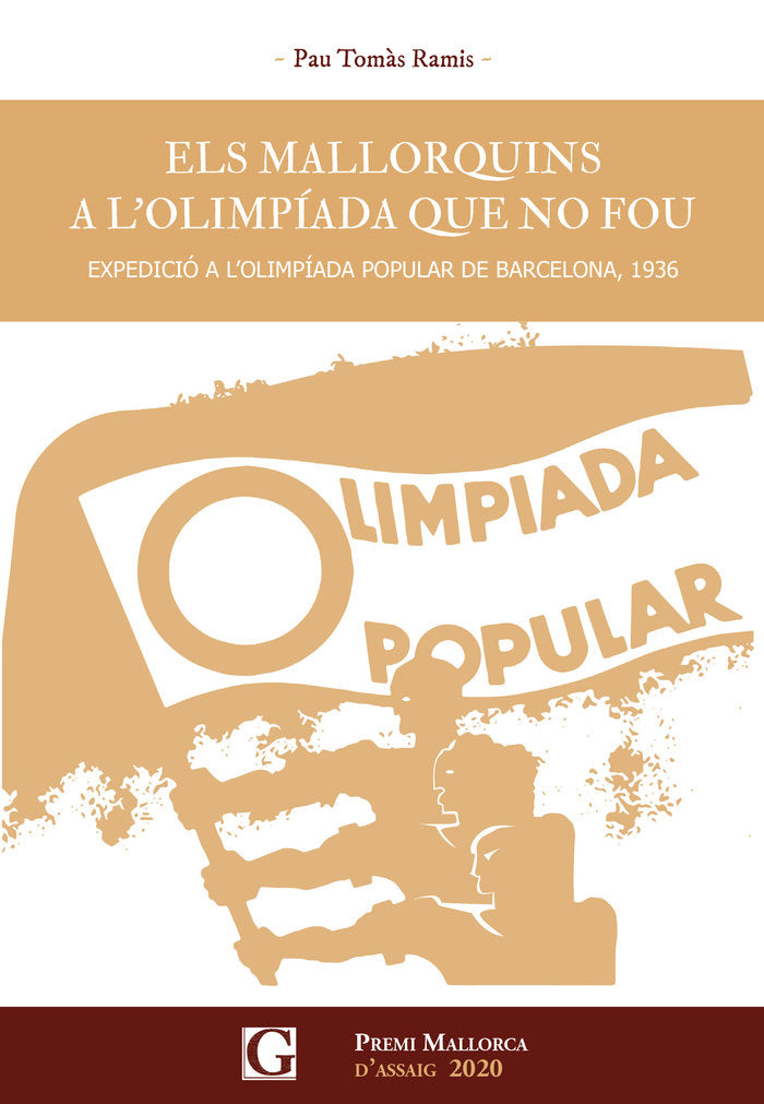 ELS MALLORQUINS A L'OLIMPIADA QUE NO FOU, de TOMAS RAMIS, PAU | portada del libro