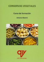Conservas vegetales, de Antonio Madrid Vicente | portada del libro